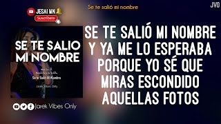 María León - Se Te Salió Mi Nombre (Letra)  ft. Mariachi Vargas de Tecalitlán