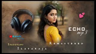 Download lagu Naan Yerikara Melirunthu ❣️🎼 | Isaigyani ilayaraja | Echo Effects Mp3 #echomusiczone  mp3