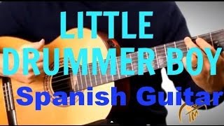 Little Drummer Boy | Flamenco Spanish Guitar Version of Classic Christmas Song - Jam Along