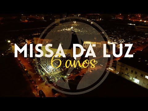 Missa da Luz com Padre Nilson Nunes - 15/03/18
