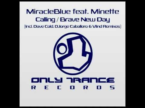 MiracleBlue feat. Minette - Calling (Vlind Remix)
