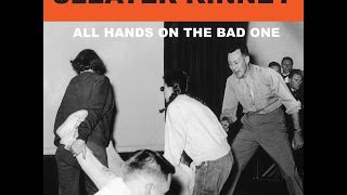 Sleater-Kinney - All Hands on the Bad One (2000) FULL ALBUM