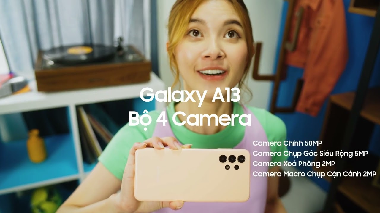 Galaxy A13 | A23: Rực nét Trải nghiệm hoàn hảo | Samsung