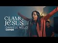 Clamo Jesus I Paulo César Baruck Marsena Daniele Melo Nosso Canto