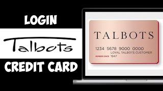 How to Login Talbots Credit Card Account (2024)