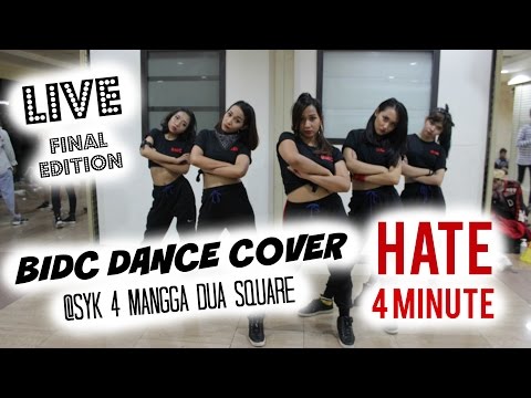 BIDC Dance Cover | Original Intro + Hate + Remix | 4 Minute | SYK 4 (Final) @ Mangga Dua Square