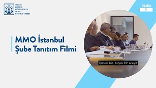MMO İstanbul Şube Tanıtım Filmi