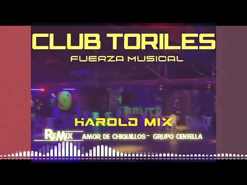 Amor De Chiquillos-Grupo Centella (HaroldMix)
