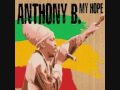 Anthony B. - My hope