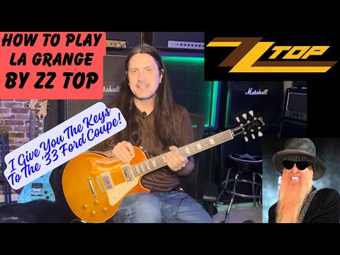 How To Play La Grange By ZZ Top - I Give You The Keys To The '33 Ford Coupe! Billy Gibbons Lesson