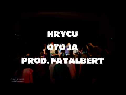 Hrycu - Oto Ja (prod. FatAlbert)