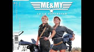 Me & My - La La Superstar (Album Version) :)