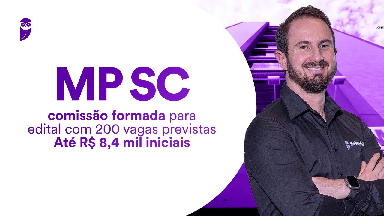 Concurso MP SC: comissão formada para edital com 200 vagas previstas. Até R$ 8,4 mil iniciais