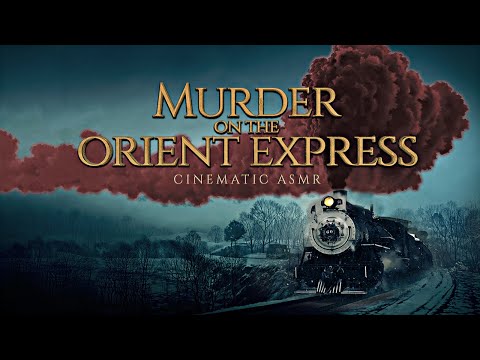 Murder on the Orient Express | ASMR Cinematic Roleplay