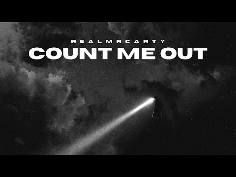 RealMRCarty - Count Me OUT