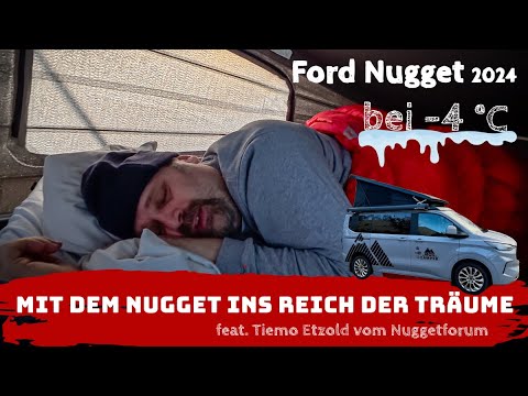Der neue Ford Nugget 2024 |  Wie funktioniert schlafen im Aufstelldach bei -4 °C Außentemperatur?