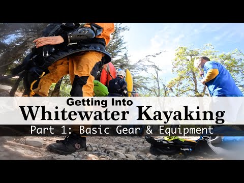 Everything You Need To Start Kayaking