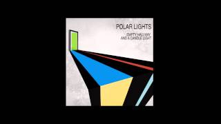 Polar Lights - Empty Hallway and a Candlelight