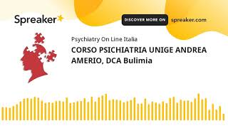 Download Lagu CORSO PSICHIATRIA UNIGE ANDREA AMERIO, DCA Bulimia Thumbnail