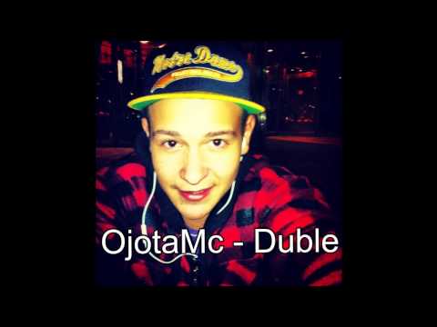 OjotaMc(Junior Rangel) - Duble (Video Promo)HD