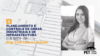 Planejamento e controle de obras industriais e de infraestrutura