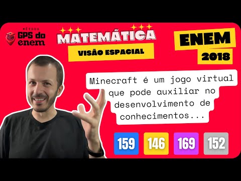 🐧 159. Enem 2018 Visão Espacial | Questão 👉🏻 “Minecraft é um jogo virtual que pode" | Matemática