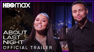About Last Night | Official Trailer | HBO Max