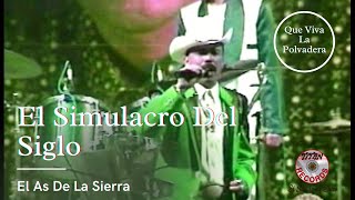 El Simulacro Del Siglo Lyrics English Translation