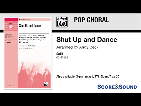 Shut Up and Dance, arr. Andy Beck – Score & Sound