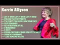 Long As You're Living-Karrin Allyson-Hits that captured hearts in 2024-Glorified