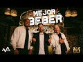 Mejor Beber Mayik La Nota Los Milagrosos Official Video