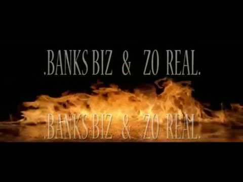 Banks-Biz ft. Zo Real - Fire (Flame On) "Official Video"