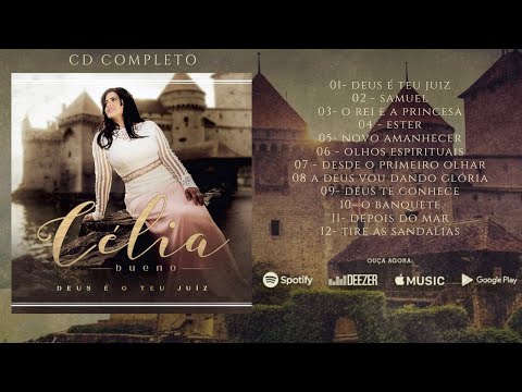 Célia Bueno - Deus é Teu Juiz - (CD COMPLETO)
