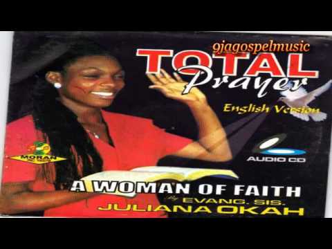 Juliana Okah   A Woman Of Faith