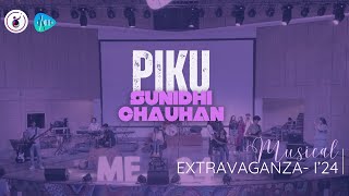 Piku - Sunidhi Chauhan || Musical Extravaganza '24 (I)