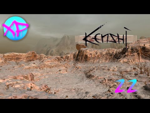 MAKING OUR WAY TO HEFT |KENSHI| S1 E22