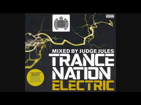 Trance Nation Electric: Mixed By Judge Jules - CD1