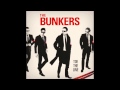 The Bunkers - Toe The Line (Neumond Recording ...