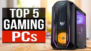 TOP 5: Best Gaming PCs 2024