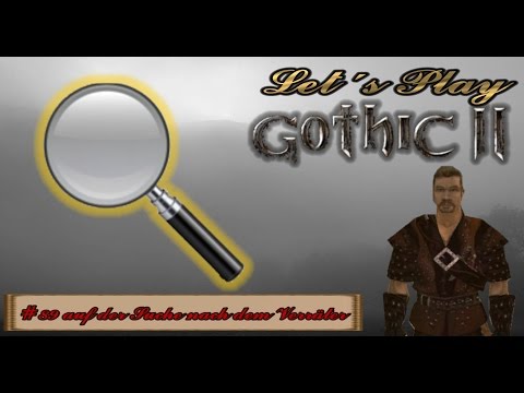 Gothic 2 089 auf der Suche nach dem Verräter