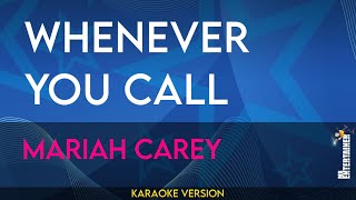 Whenever You Call - Mariah Carey (KARAOKE)