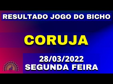 🍀 CORUJA RIO 21:20 SEGUNDA FEIRA 28/03/2022 RESULTADO JOGO DO BICHO - DEU NO POSTE🍀