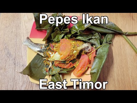 Pepes Ikan From East Timor (Flavors Around the World Ep. 19)