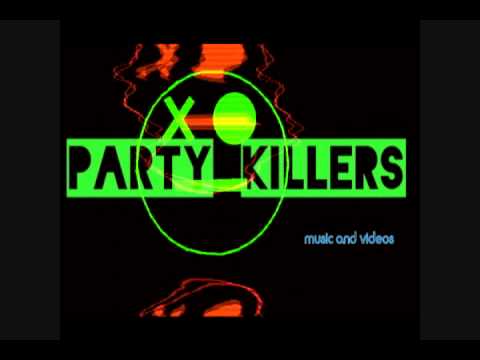 Party Killers- Drop It