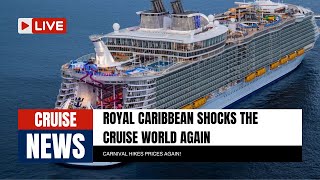 Cruise news in Review Royal Caribbean make several Huge Announcements! Plus Carnival price increase