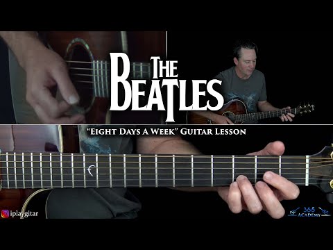 The Beatles - Eight Days A Week Guitar Lesson