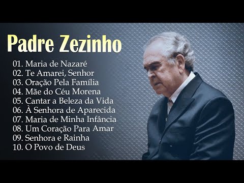 Padre Zezinho - Maria de Nazaré,... Coletânea dos melhores hinos gospel para acompanhar os anos#god