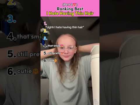 Ranking Best I Hate Having Thin Hair | Part 2🤩