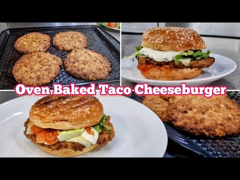 Oven Baked TACO-BURGER in 30 minutes! #chefarchiepie #cheeseburger #tacos