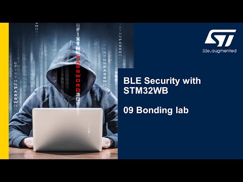 BLE Security with STM32WB - 09 Bonding lab